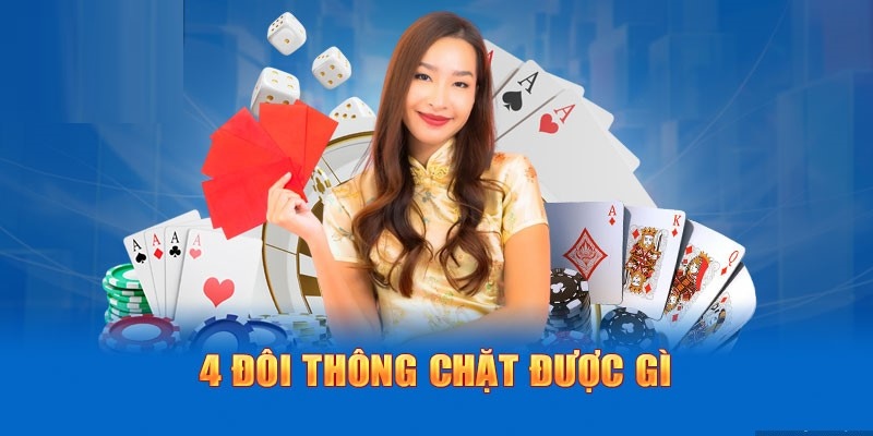 Khám phá 4 đôi thông chặt được gì