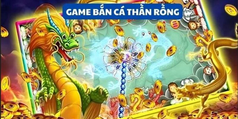 Tìm hiểu sơ lược vài nét về bắn cá thần rồng