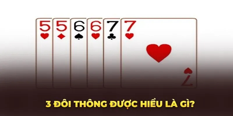 Tìm hiểu về định nghĩa 3 đôi thông
